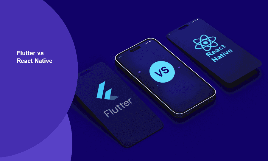 Flutter vs React Native: A Comparison for Mobile App Development