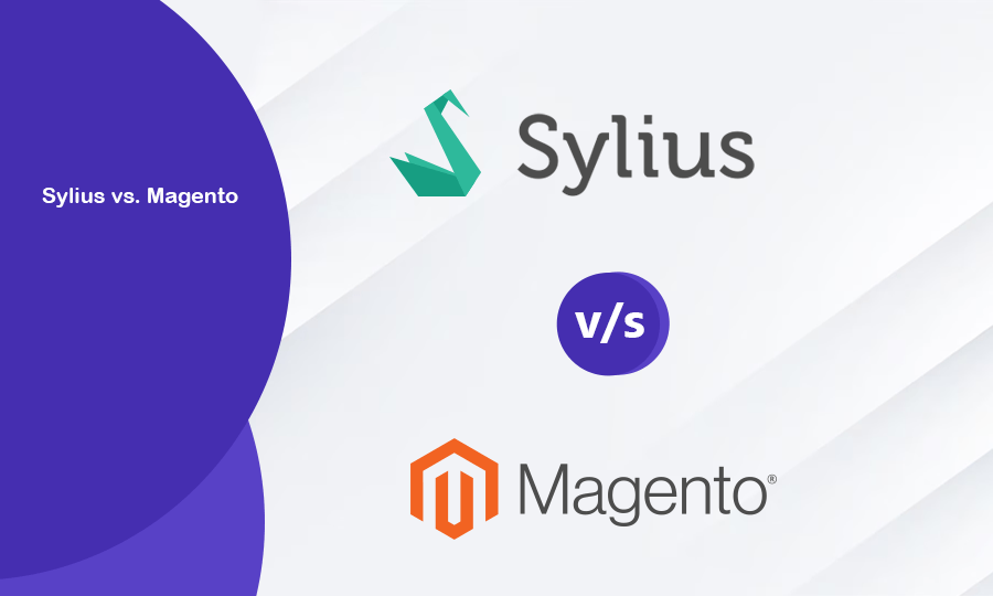 Sylius vs. Magento