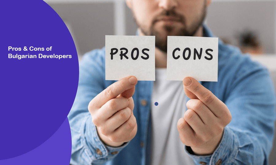Pros & Cons of Bulgarian Developers